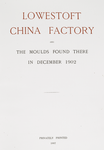 Lowestoft China factory and the moulds found there in December 1902