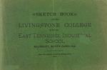 Sketch book of Livingstone College and East Tennessee Industrial School