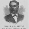 Hon. M. J. R. Gentle, First President of Board of Trustees, E. T. I. School.