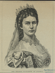 Elizabeth, empress of Austria.