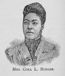 Mrs. Cora L. Burgan.
