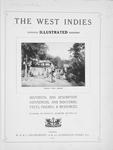 The West Indies, illustrated: Historical and descriptive, commercial and industrial facts, figures, & resources; Compiled and edited by Allister Macmillan; Gordon town, Jamaica. [Title page]