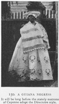 A Guiana Negress; It will be long before the stately matrons of Cayenne adopt the Directoire style.
