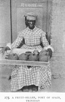 A fruit - seller, Port of Spain, Trinidad.