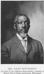 Isaiah Montgomery; Ex-slave of the Jefferson Davis family ; Founder of Mound Bayou Negro settlement, Mississippi.