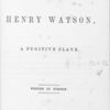 Narrative of Henry Watson, a fugitive slave