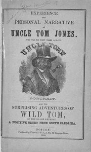 Experience and personal narrative of Uncle Tom Jones, who was for forty years a slave