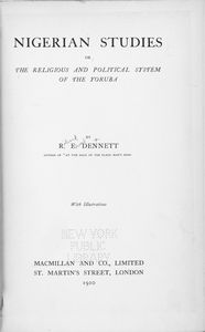 Nigerian studies: or the religious and political system of the Yoruba