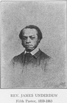 Rev. James Underdew; Fifth Pastor, 1859-1863.