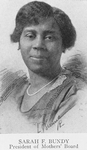 Sarah F. Bundy; President of Mothers Board.