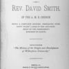 Biography of Rev. David Smith of the A.M.E. Church : being a complete history, embracing over sixty years' labor in the advancement of the Redeemer's kingdom on earth