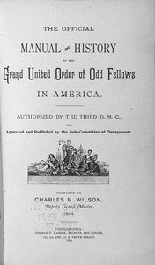 The official manual and history of the Grand United Order of Odd Fellows in America