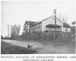 Original building at Morristown Normal and Industrial College.