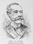 Hon. J.R. Lynch, Paymaster in the Army.