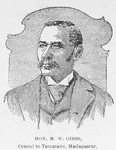 Hon. M.W. Gibbs, Consul to Tamatave, Madagascar.