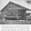 Our log cabin where the Utica Normal and Industrial Institute had its birth; This house was used as the first dormitory and was occupied by Principal and Mrs. Holtzclaw and their only child.