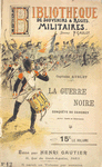 La guerre noire; conquête du Dahomey