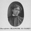 Daughter, Blanche H. Casey.