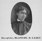 Daughter, Blanche H. Casey.