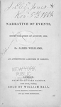 A narrative of events since the first of August, 1834