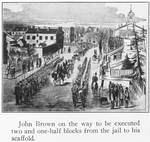 John Brown on the way to be executed two and one-half blocks from the jail to his scaffold.