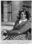 This old woman was a regular attendant at the Tuskegee Negro Conference and idolizingly watched Mr. Washington during the whole four hours that he would preside over one of the Conference sessionsn.