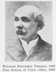 William Hannibal Thomas, 1900 ; Free person of color ; Ohio, 1860.