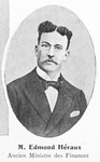 M. Edmond Heraux : Ancien Ministre des Finances.
