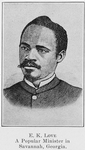 E. K. Love; A popular minister in Savannah, Georgia.