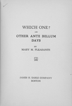 Which one? and other ante bellum days