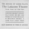 The house of good plays; The Lafayette Theatre; Seventh Avenue and 132nd Street.