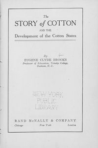 The story of cotton and the development of the cotton states