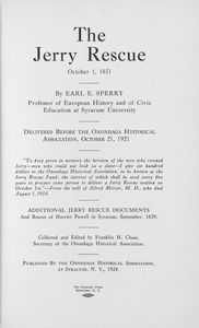 The Jerry rescue, October 1, 1851, delivered before the Onondaga Historical Association, October 21, 1921