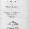 Twenty-eight years a slave