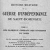 Histoire militaire de la guerre d'independance de Saint-Domingue