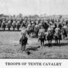 Troops of Tenth Cavalry.