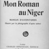 Mon roman au Niger; roman d'aventures