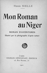 Mon roman au Niger; roman d'aventures