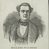 Millard Fillmore.
