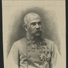 Francis Joseph, Emperor of Austria.