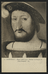 Francis I, King of France.