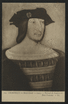 Francis I, King of France.