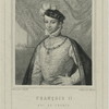 Francis II, King of France.