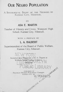 Our Negro population, a sociological study of the Negroes of Kansas City, Missouri