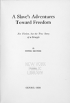 A slave's adventures toward freedom