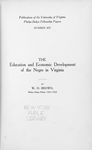 The education and economic development of the Negro in Virginia