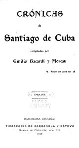 Cronicas de Santiago de Cuba.