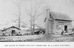 The house in North Carolina where Rev. M. L. Latta was born.