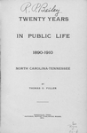 Twenty years in public life, 1890-1910