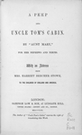 A peep into Uncle Tom's cabin
